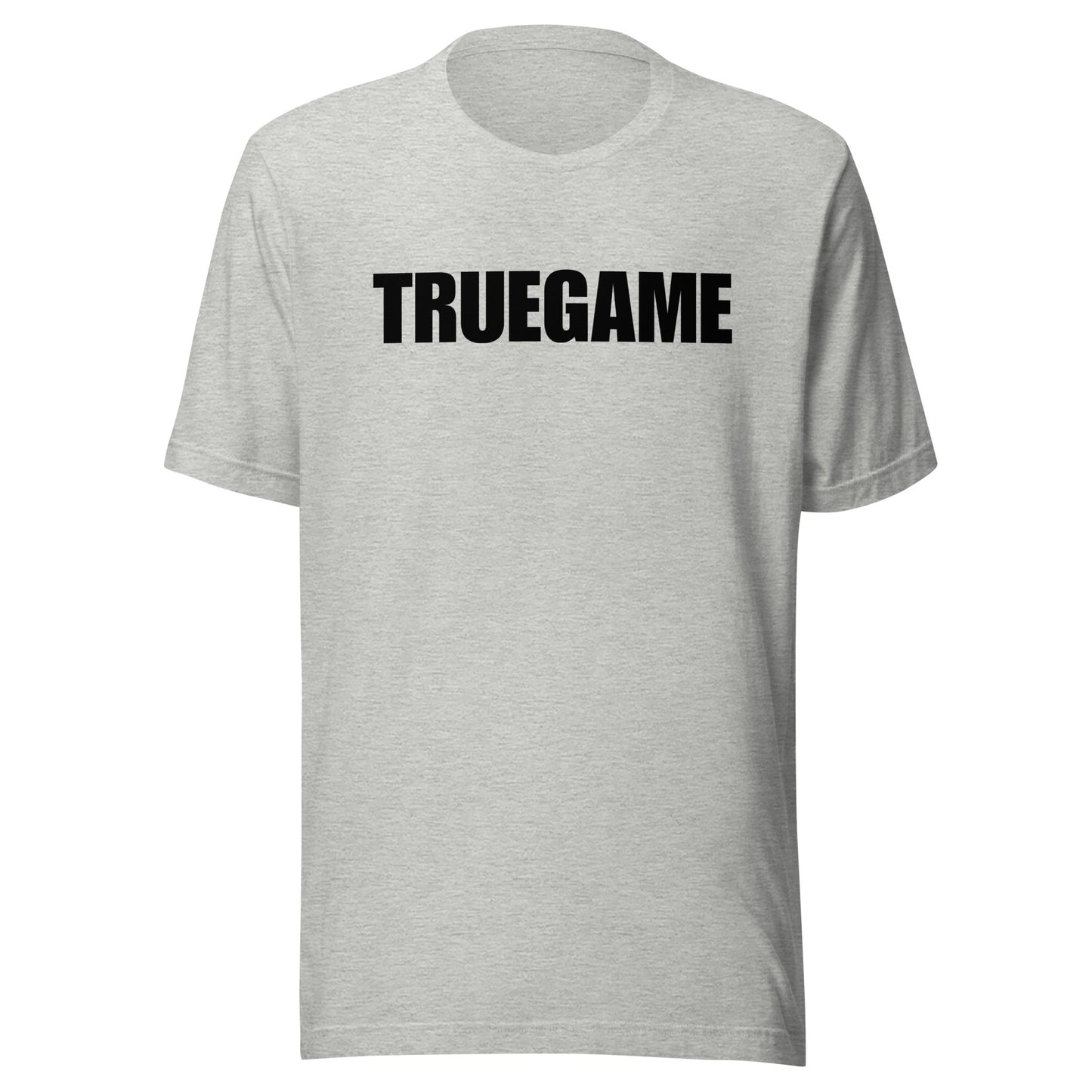 Grey True Game Unisex t-shirt
